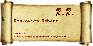 Roskovics Róbert névjegykártya